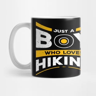 Just  A Boy Who Like Hiking Mug